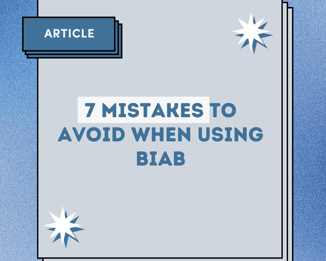 7 Mistakes to Avoid When Using BIAB - Polish Amsterdam